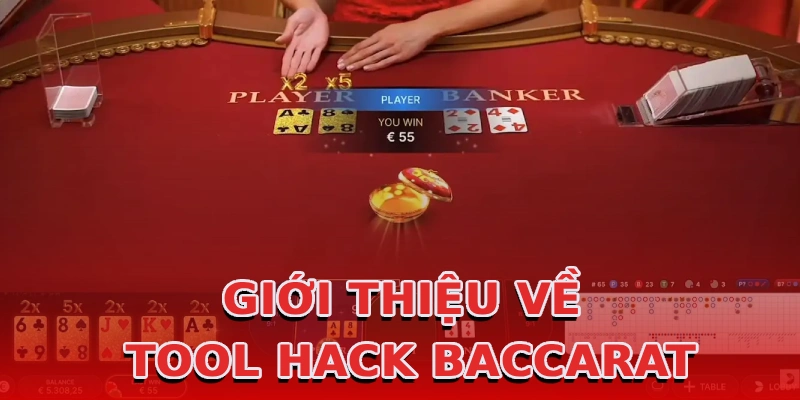 gioi-thieu-ve-tool-hack-baccarat