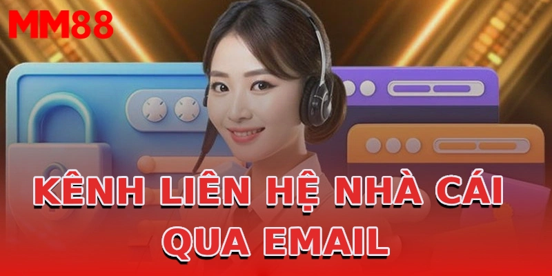 kenh-lien-he-nha-cai-qua-email
