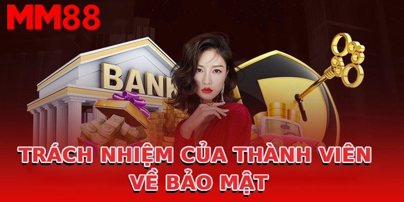 trach-nhiem-cua-thanh-vien-ve-bao-mat